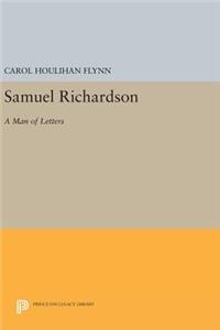 Samuel Richardson: A Man of Letters