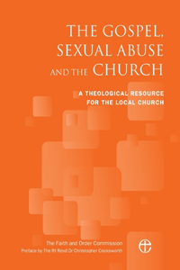 The Gospel, Sexual Abuse and the Church