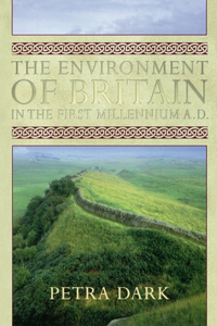 Environment of Britain in the First Millennium Ad