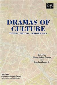Dramas of Culture