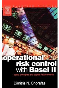 Operational Risk Control with Basel II