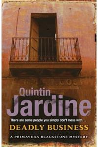 Deadly Business (Primavera Blackstone series, Book 4)