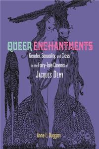 Queer Enchantments