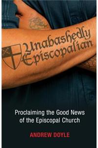 Unabashedly Episcopalian