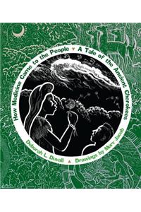 How Medicine Came to the People