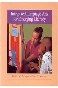 Integrated Language Arts for Emerging Literacy