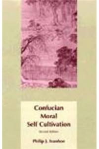 Confucian Moral Self Cultivation