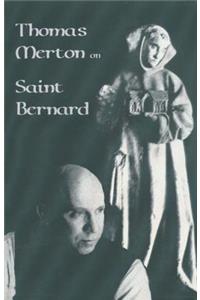 Thomas Merton on Saint Bernard
