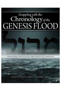 Grappling with the Chronology of the Genesis Flood