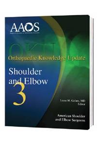 Orthopaedic Knowledge Update: Shoulder and Elbow