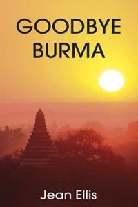 Goodbye Burma