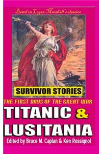 Titanic & Lusitania