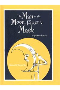The Man in the Moon-Fixer's Mask