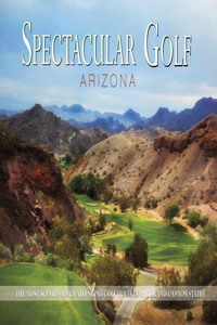 Spectacular Golf Arizona