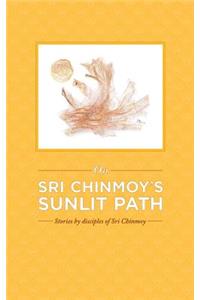 On Sri Chinmoy's Sunlit Path