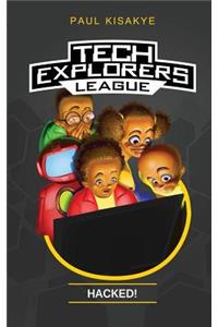 Tech Explorers League - Hacked!