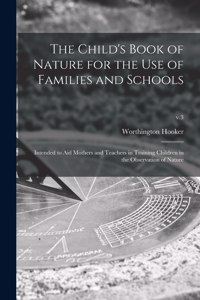 Child's Book of Nature for the Use of Families and Schools