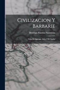 Civilizacion y Barbarie