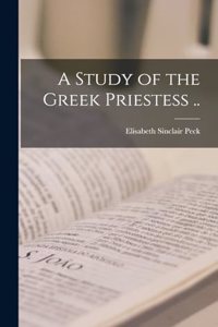 Study of the Greek Priestess ..