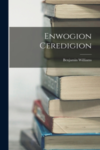 Enwogion Ceredigion