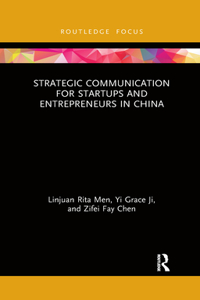 Strategic Communication for Startups and Entrepreneurs in China