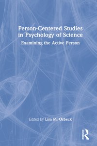 Person-Centered Studies in Psychology of Science