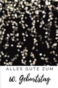 Alles Gute zum 60 Geburtstag