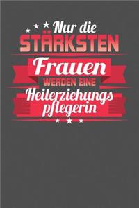 Nur die stärksten Frauen werden eine Heilerziehungspflegerin