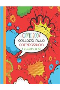 Comic Book College Rule Composition Notebook