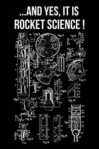 ... And Yes It Is Rocket Science!