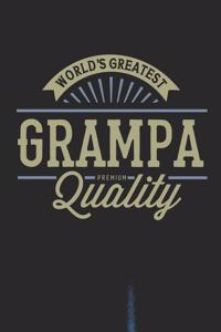 World's Greatest Grampa Premium Quality