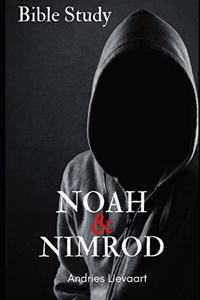 Noah & Nimrod