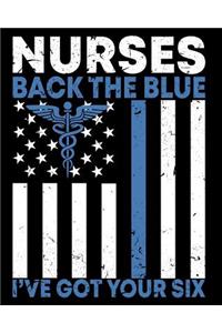 Nurses Back the Blue I've Got Your Six