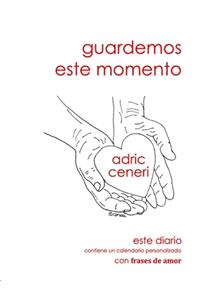 Guardemos este momento