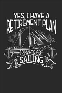 Yes, I Have A Retirement Plan