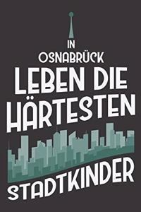 In Osnabrück Leben Die Härtesten Stadtkinder