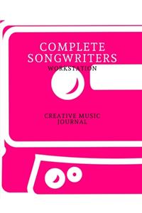 Complete Songwriters Workstation
