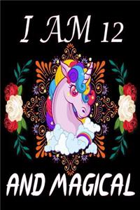 I Am 12 and Magical
