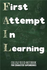Fail - First Attempt in Learning