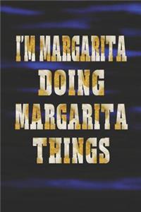 I'm Margarita Doing Margarita Things