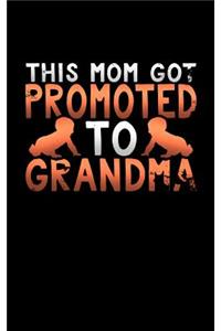 This Mom Got Promoted to Grandma