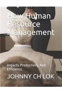 How Human Resource Management