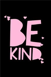 Be Kind