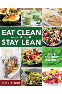 Eat Clean & Stay Lean