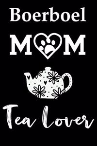 Boerboel Mom Tea Lover