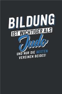 Bildung ist wichtiger als Judo