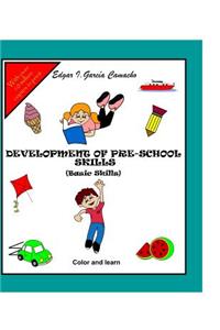 Development of Pre-School Skills