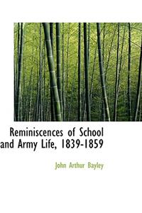 Reminiscences of School and Army Life, 1839-1859