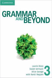 Grammar and Beyond Level 3 Student's Book, Workbook, and Writing Skills Interactive Pack