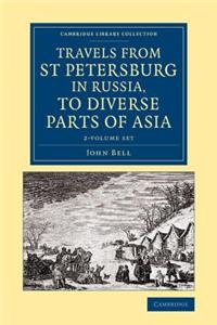 Travels from St Petersburg in Russia, to Diverse Parts of Asia 2 Volume Set